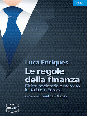 cover image of Le regole della finanza. Diritto societario e mercato in Italia e in Europa